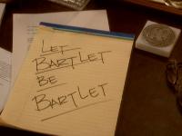 Click to watch 'Let Bartlet be Bartlet' (popup) The West Wing